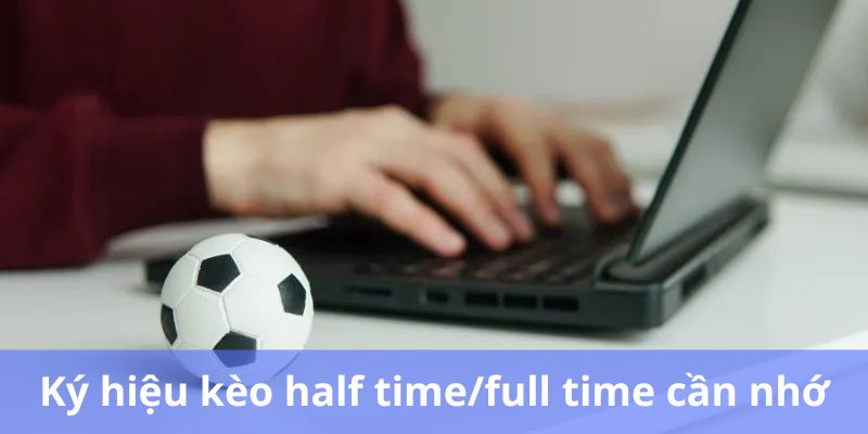 kèo half time/full time